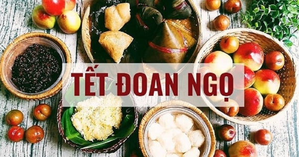 21 Tháng 6 - Tết Đoan Ngọ 2023 sẽ diễn ra vào ngày nào?