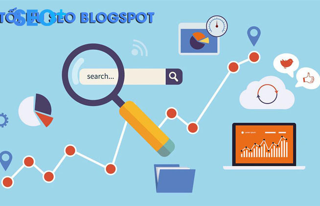 SEO blogspot là gì? Bật mí 8 Bí quyết SEO Blogspot để đạt hiệu quả cao trên Google