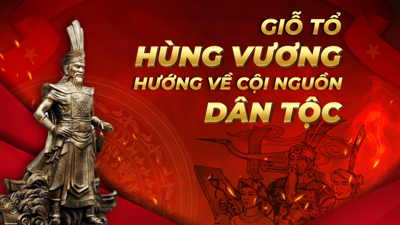 10+ ý tưởng content marketing Giỗ Tổ Hùng Vương