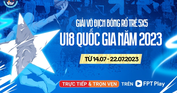 FPT Play: Xem ngay giải đấu bóng rổ trẻ U18 Quốc gia 5x5 - 2023!