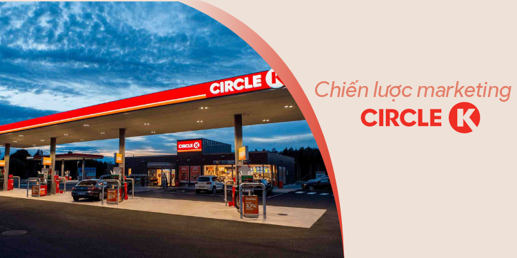 Vũ khí bí mật của Circle K: Chiến lược tiếp cận đột phá người tiêu dùng trẻ trong hành trình kinh doanh 24/7