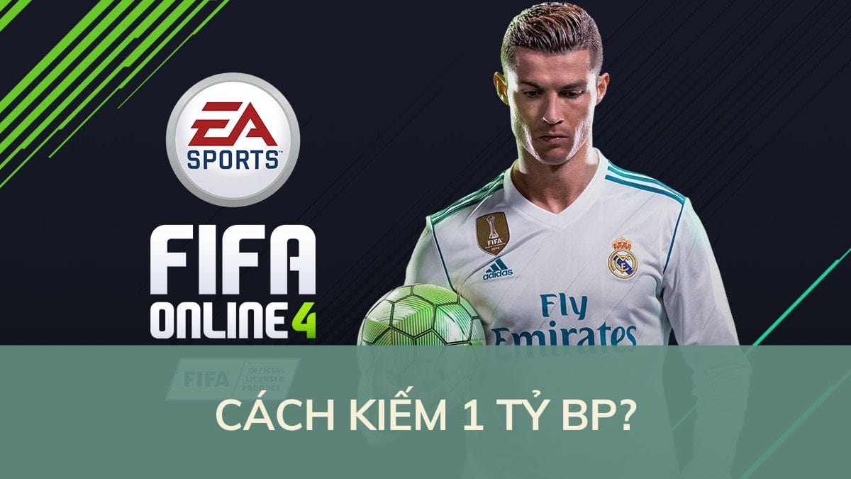 Cách kiếm tiền nhanh nhất trong FIFA ONLINE 4 Mobile 2023 để tăng BP